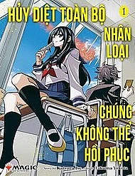 Hủy Diệt Toàn Bộ Nhân Loại. Chúng Không Thể Hồi Phục