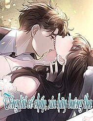 Tổng Tài Cố Chấp, Xin Hãy Buông Tha