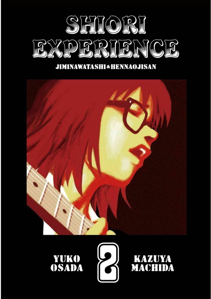 Shiori Experience - Jimi Na Watashi To Hen Na Oji-San Chap 4 - Next Chap 5