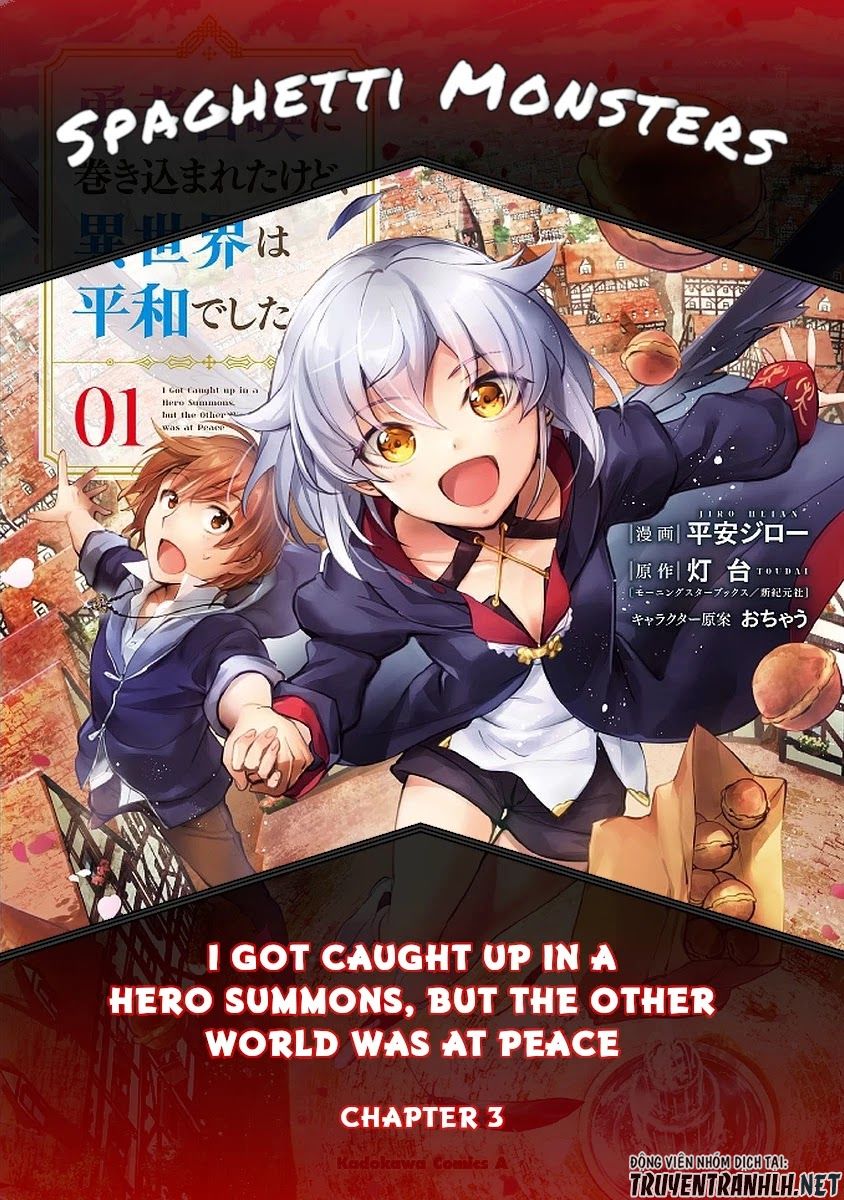 I Was Caught Up In A Hero Summoning, But That World Is At Peace Chap 3 - Next Chap 4