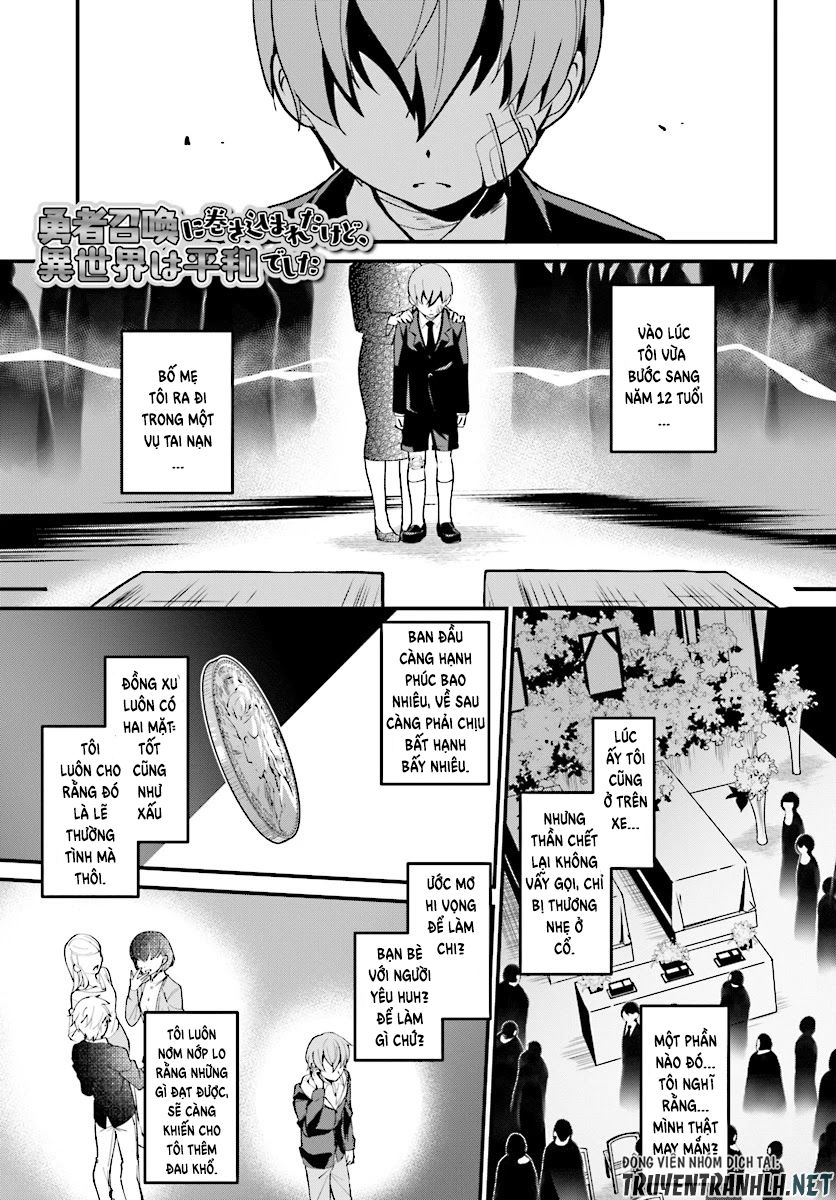 I Was Caught Up In A Hero Summoning, But That World Is At Peace Chap 2 - Next Chap 3
