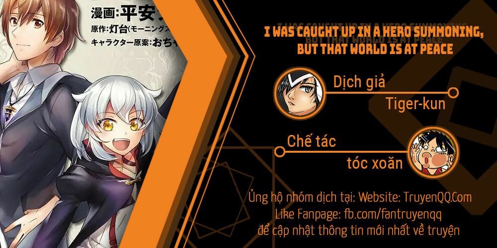 I Was Caught Up In A Hero Summoning, But That World Is At Peace Chap 1 - Next Chap 2
