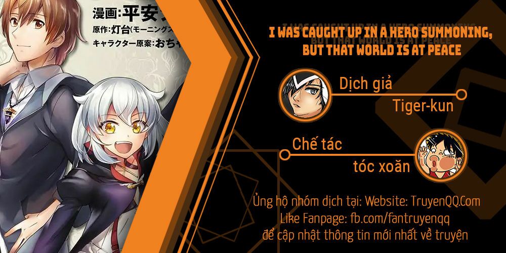 I Was Caught Up In A Hero Summoning, But That World Is At Peace Chap 1 - Next Chap 2
