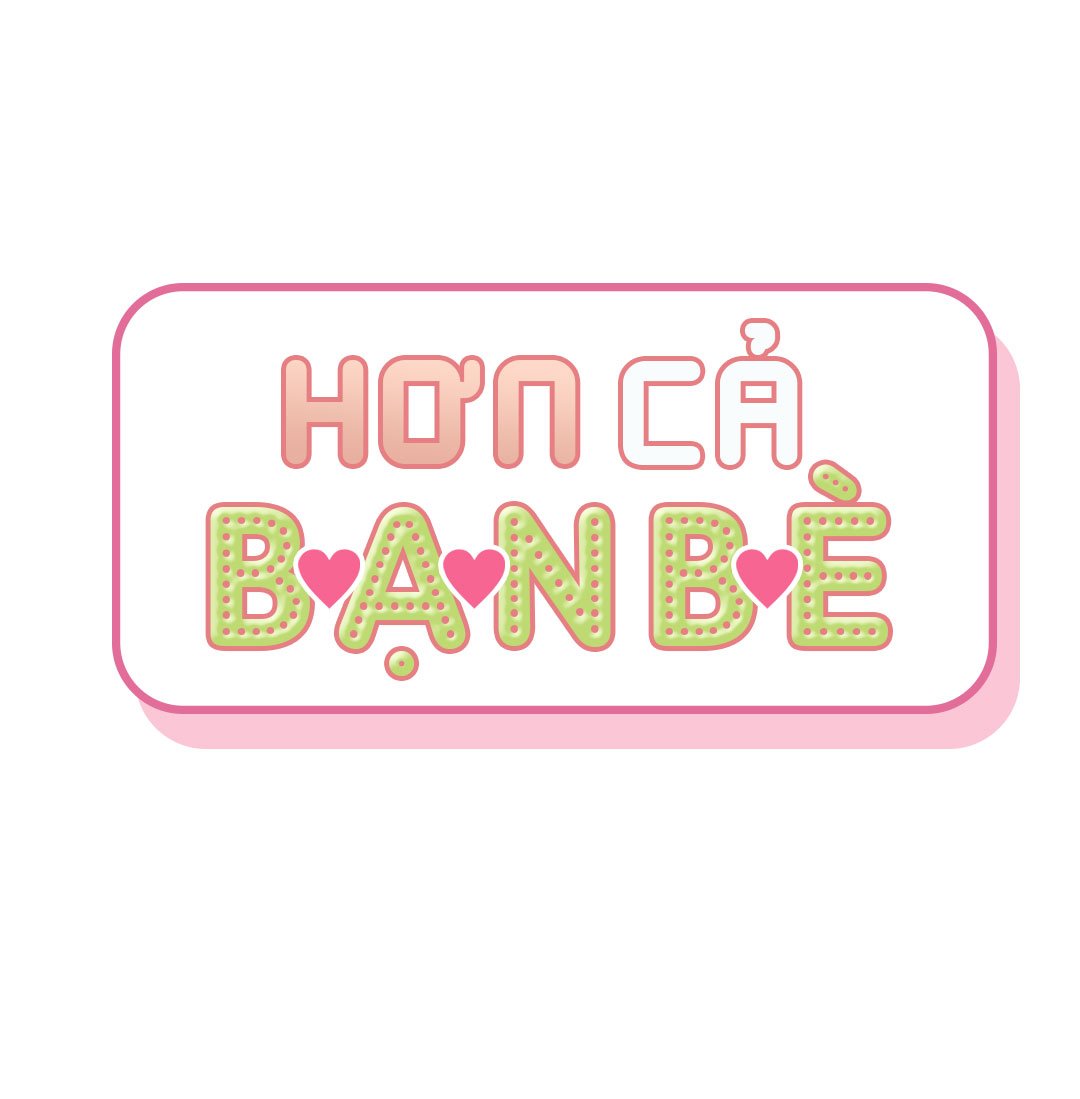 Hơn Cả Bạn Bè Chap 12 - Next Chap 13