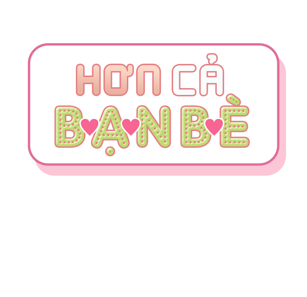 Hơn Cả Bạn Bè Chap 35.1 - Next Chap 36.1