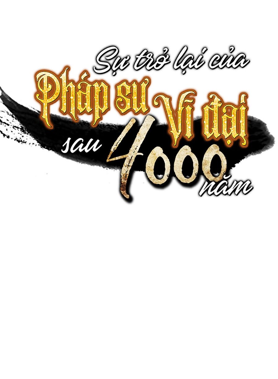 Sự Trở Lại Của Pháp Sư Vĩ Đại Sau 4000 Năm Chap 59 - Next Chap 60