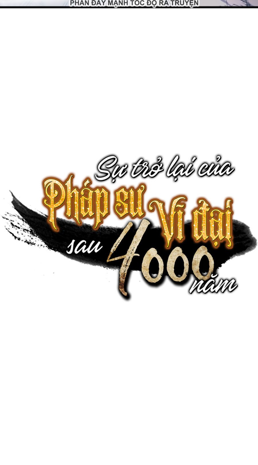 Sự Trở Lại Của Pháp Sư Vĩ Đại Sau 4000 Năm Chap 38 - Next Chap 39