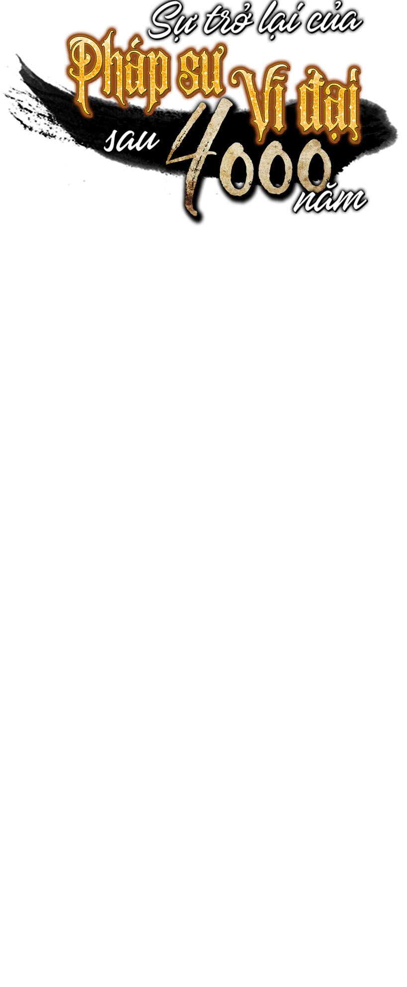 Sự Trở Lại Của Pháp Sư Vĩ Đại Sau 4000 Năm Chap 20 - Next Chap 21