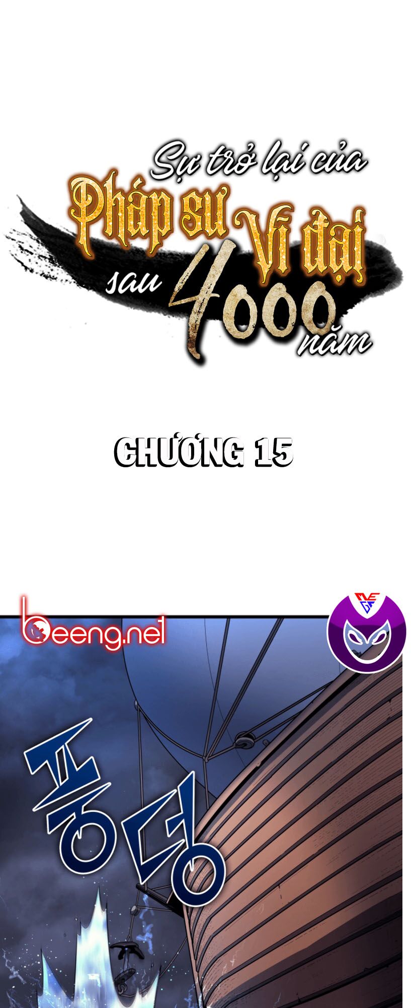Sự Trở Lại Của Pháp Sư Vĩ Đại Sau 4000 Năm Chap 15 - Next Chap 16