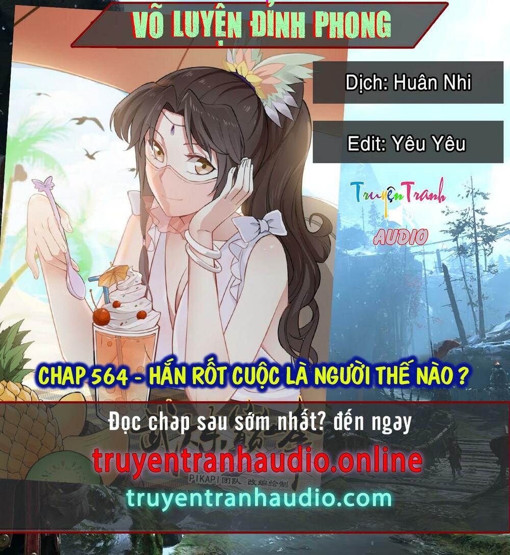 Võ Luyện Đỉnh Phong Chap 564 - Next Chap 565