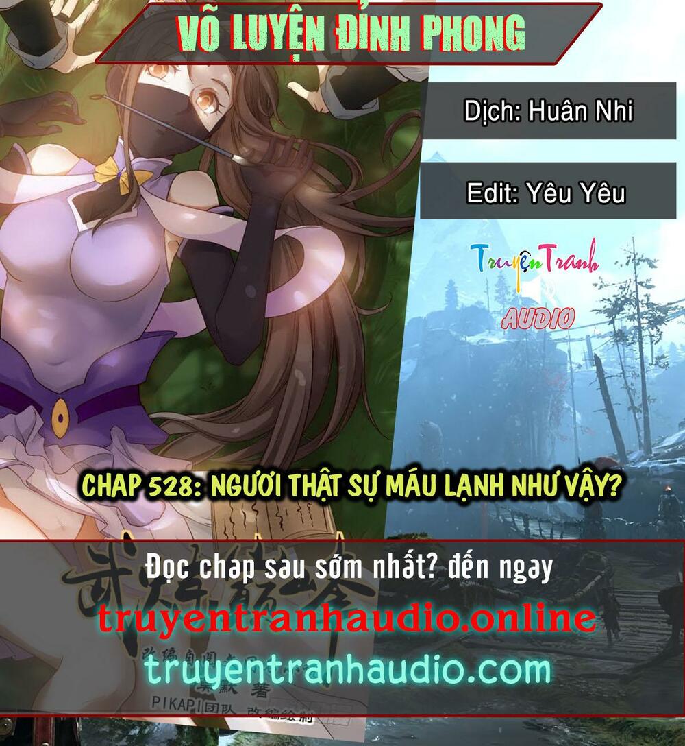 Võ Luyện Đỉnh Phong Chap 528 - Next Chap 529