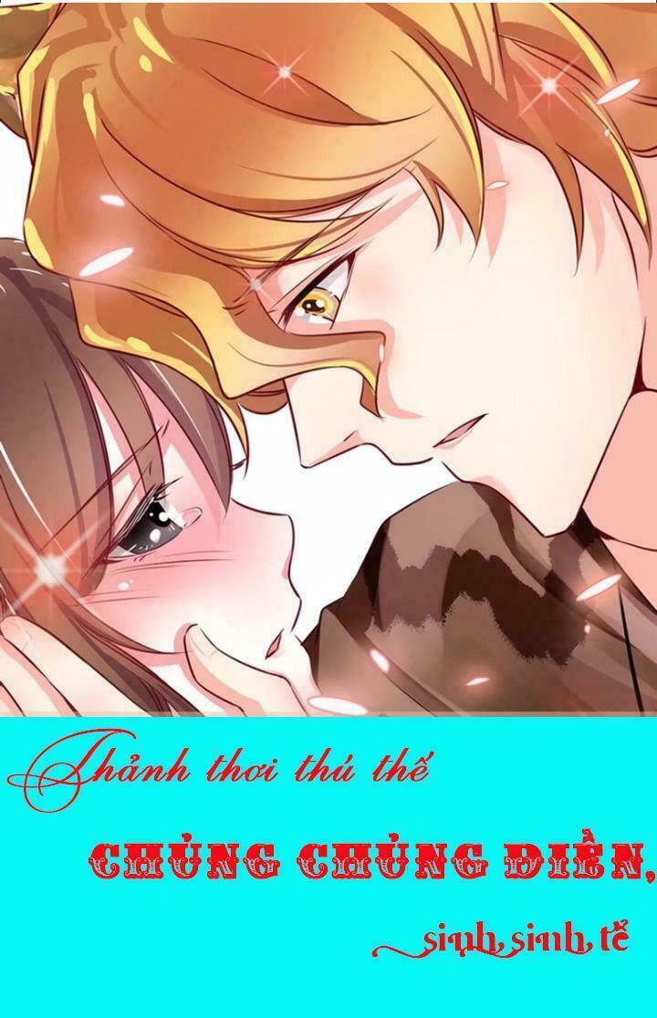 Thảnh Thơi Thú Thế Chủng Chủng Điền, Sinh Sinh Tể Chap 1 - Next Chap 2