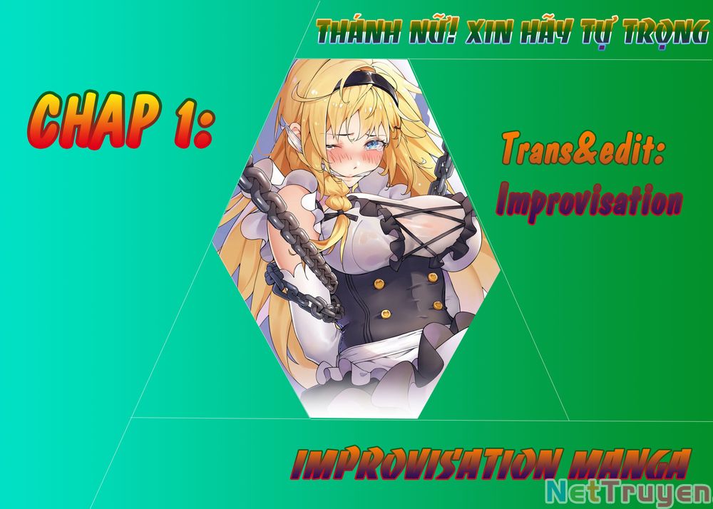 Thánh Nữ, Xin Hãy Dừng Ngay Những Trò Quái Đản Của Cô Đi!! Chap 1 - Next Chap 2