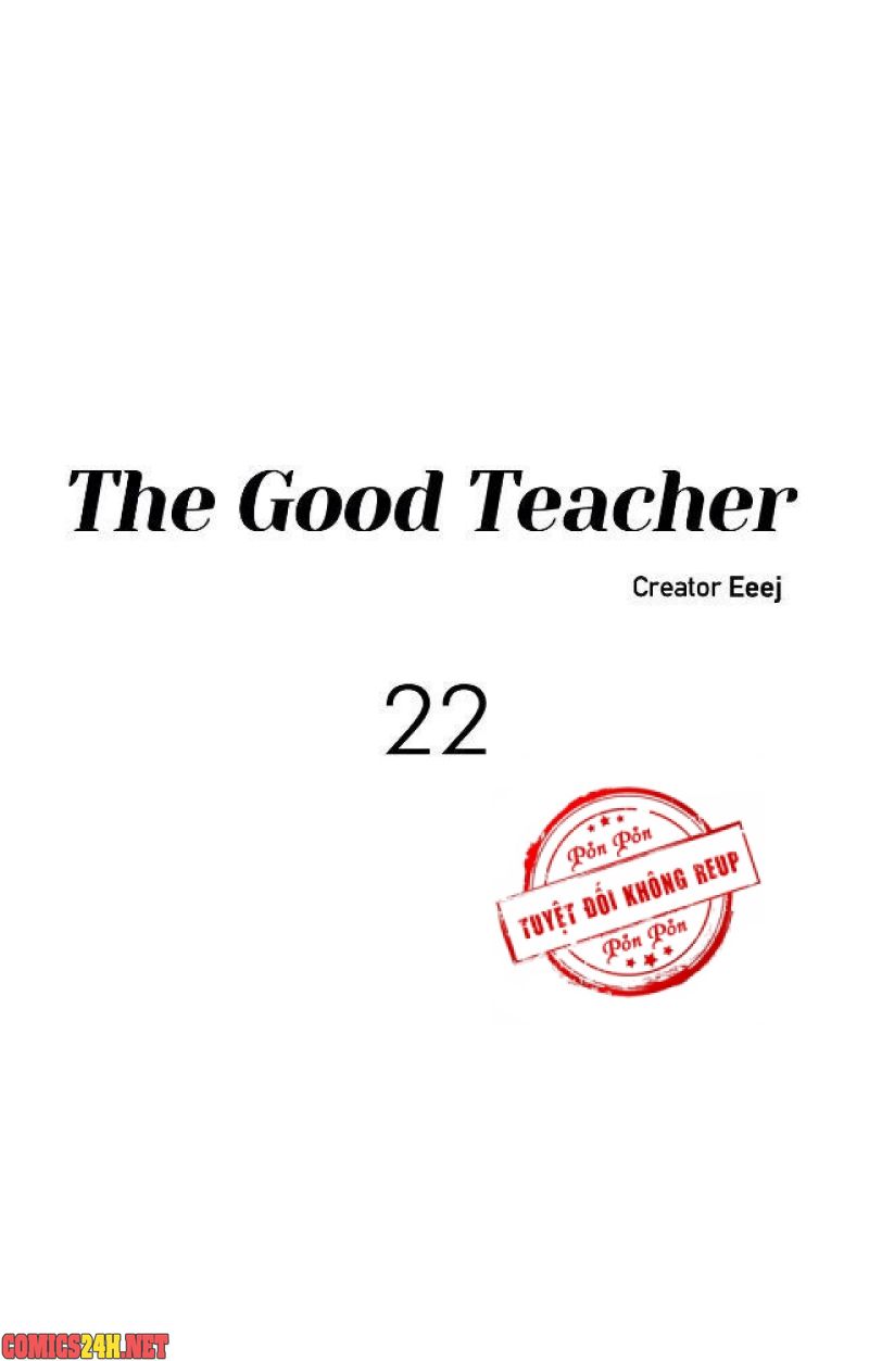 Thầy Giáo Tốt Chap 22 - Next Chap 23