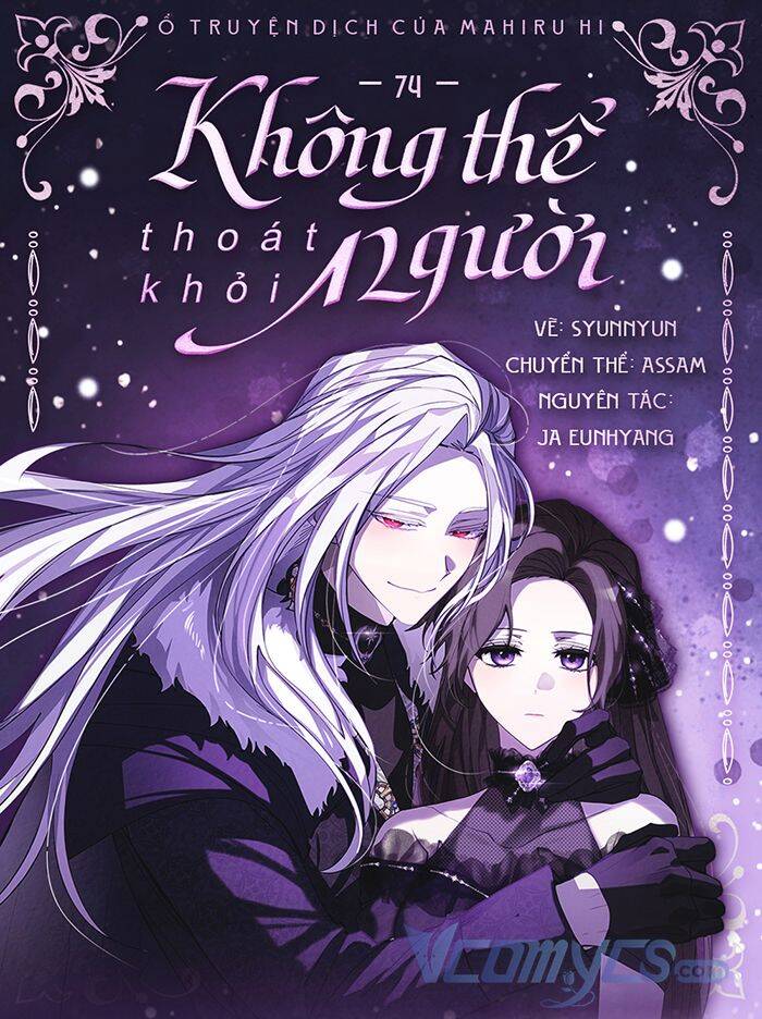 Không Thể Thoát Khỏi Người Chap 74 - Next Chap 75