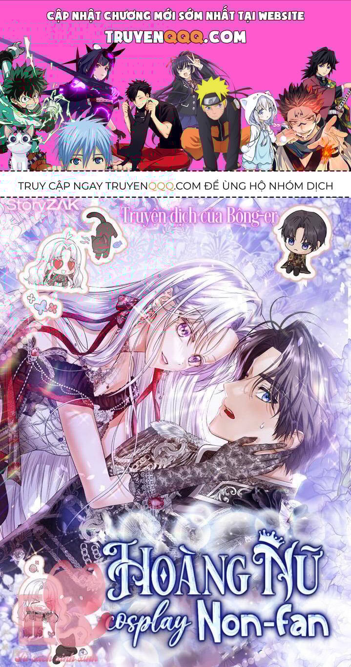 Hoàng Nữ Cosplay Nonfan Chap 35 - Next Chap 36