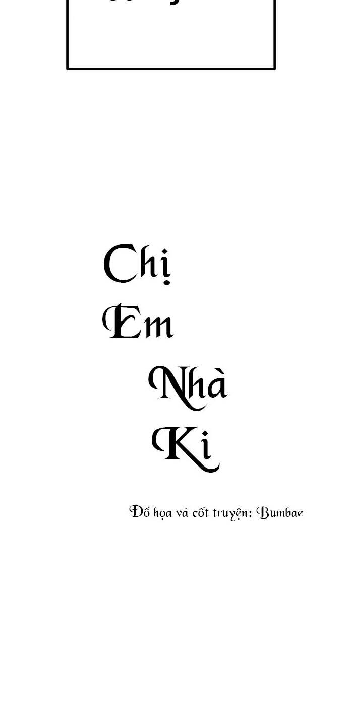 Chị Em Nhà Ki Chap 7 - Next Chap 8