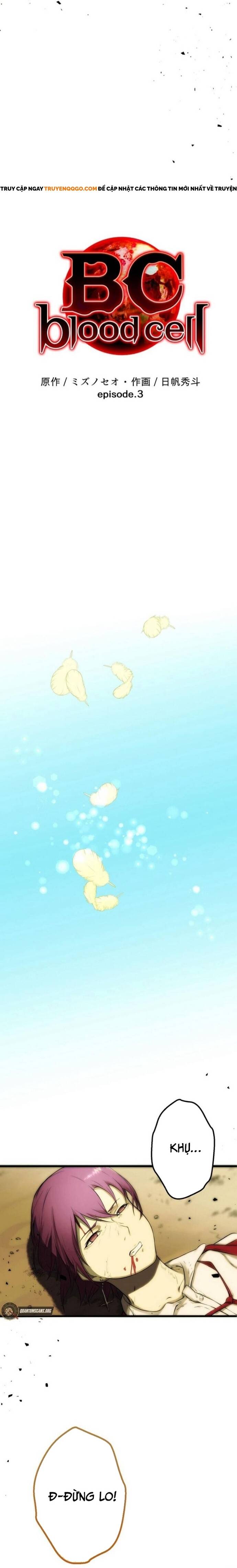 Bc: Dị Biến Trong Huyết Quản Chap 3 - Next Chap 4