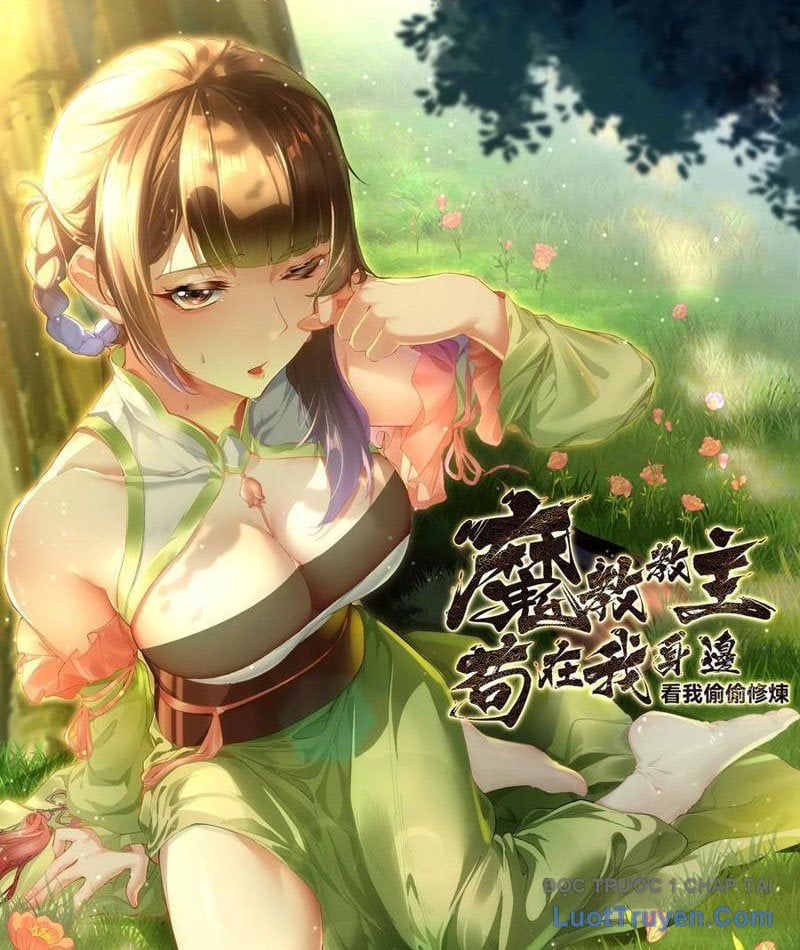 Giáo Chủ Ma Giáo Vụng Trộm Xem Ta Tu Luyện Chap 19 - Next Chap 20
