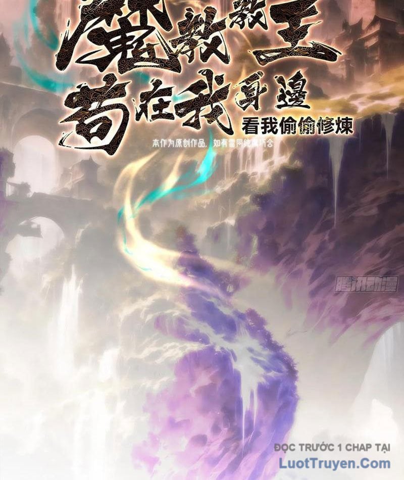 Giáo Chủ Ma Giáo Vụng Trộm Xem Ta Tu Luyện Chap 19 - Next Chap 20