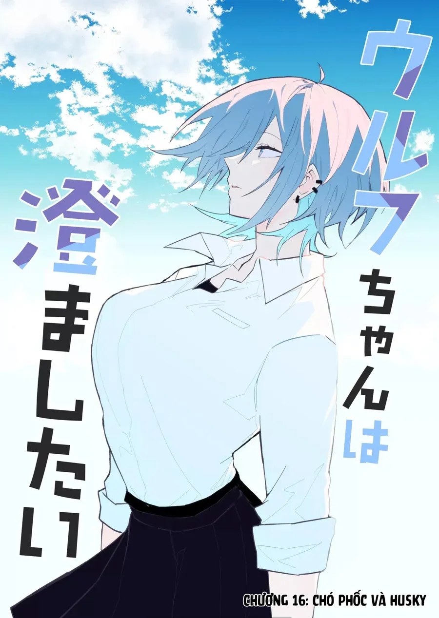 Nàng Sói Giả Vờ Ngầu Lòi Chap 16 - Next Chap 17