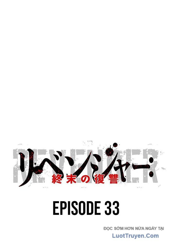 Hồi Quy: Tận Thế Báo Thù Chap 33 - Next Chap 34