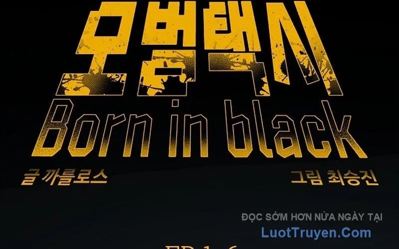 Tài Xế Taxi Đứa Con Của Bóng Tối Chap 8 - Next Chap 9