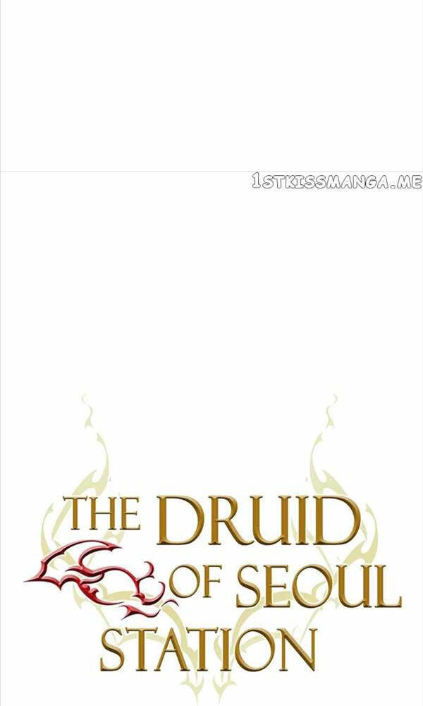 Druid Tại Ga Seoul - Người Hóa Thú Chap 99 - Next Chap 100