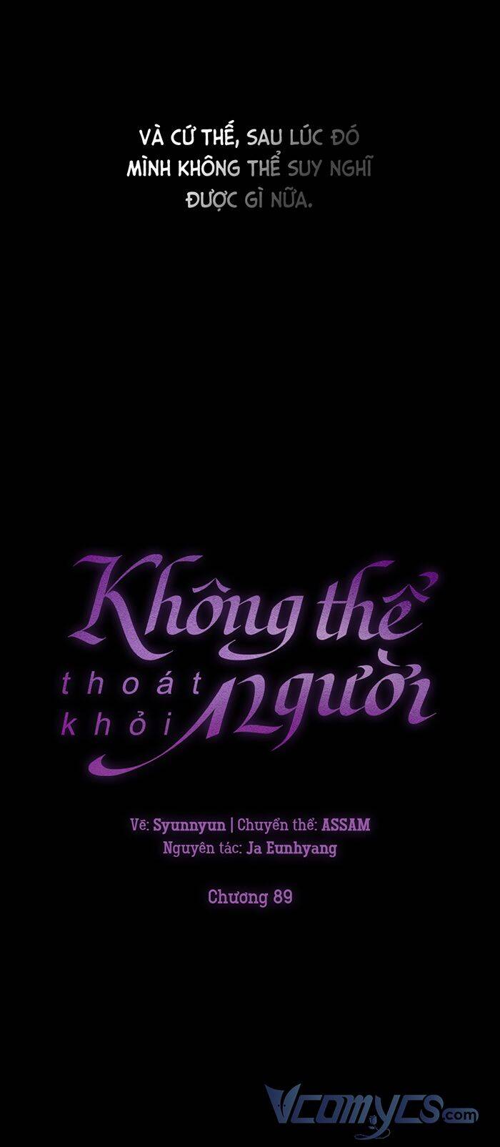 Không Thể Thoát Khỏi Người Chap 89 - Next Chap 90