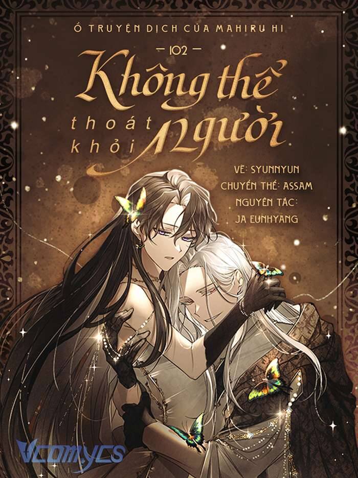 Không Thể Thoát Khỏi Người Chap 102 - Next Chap 103