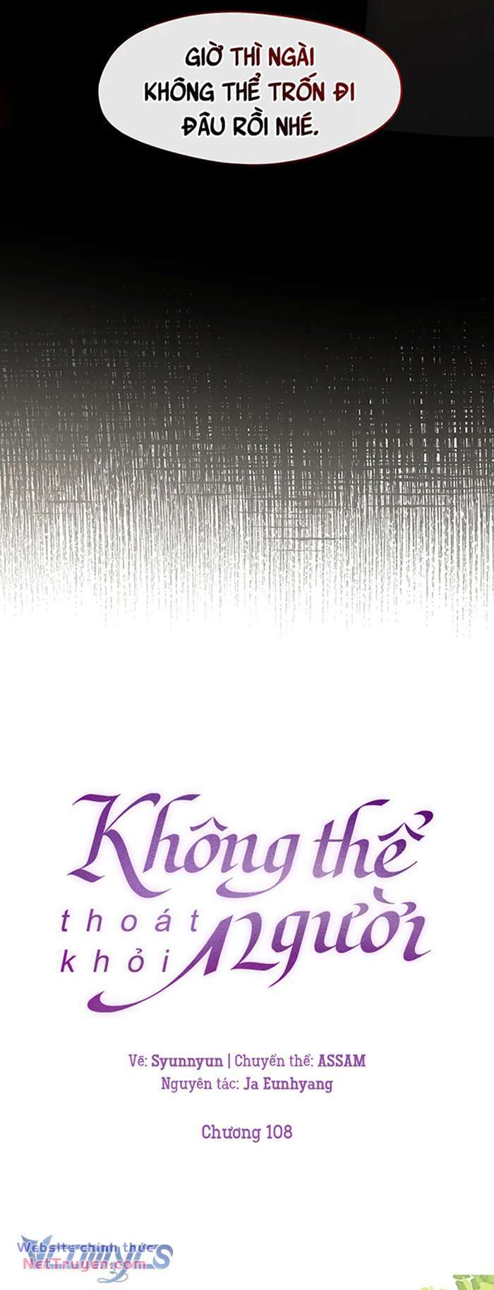Không Thể Thoát Khỏi Người Chap 108 - Next Chap 109
