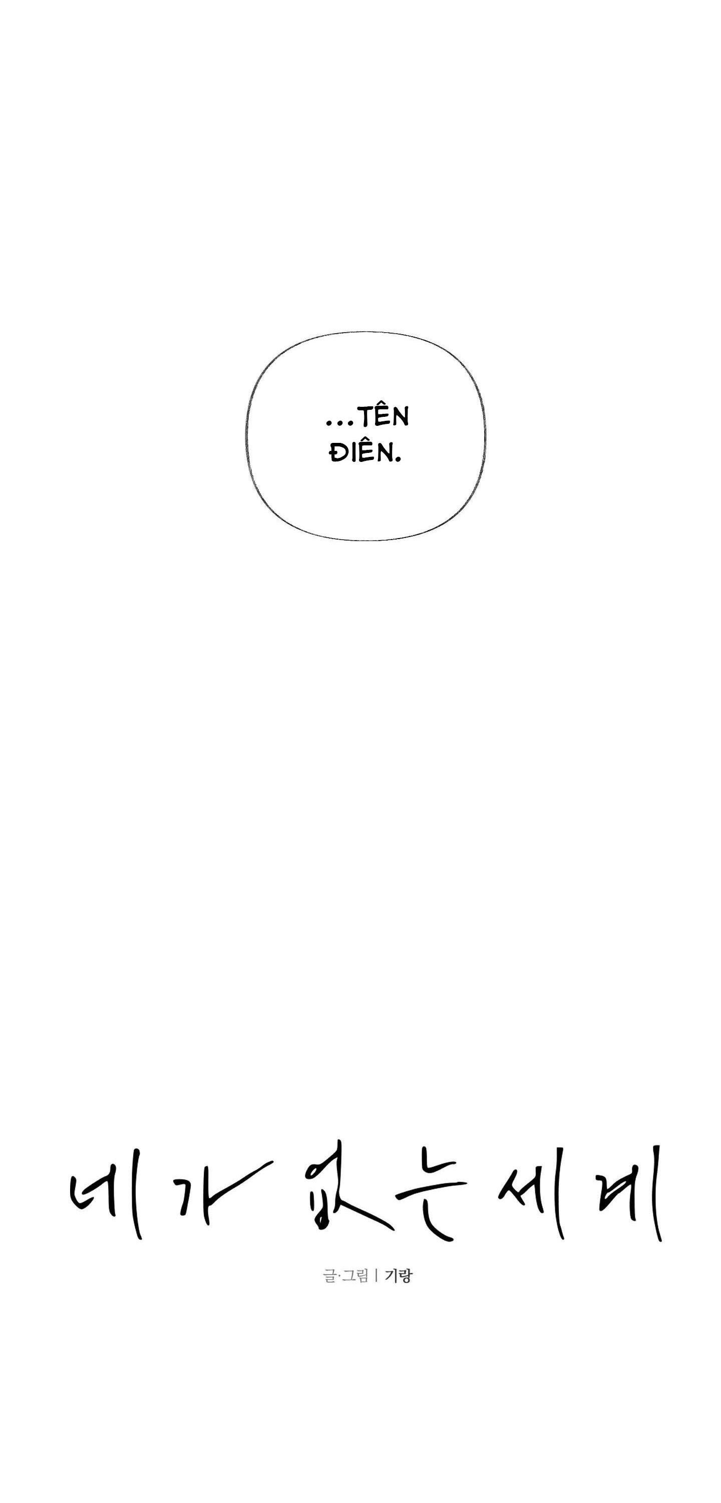 Thế Giới Khi Mất Đi Em Chap 17 - Next Chap 18