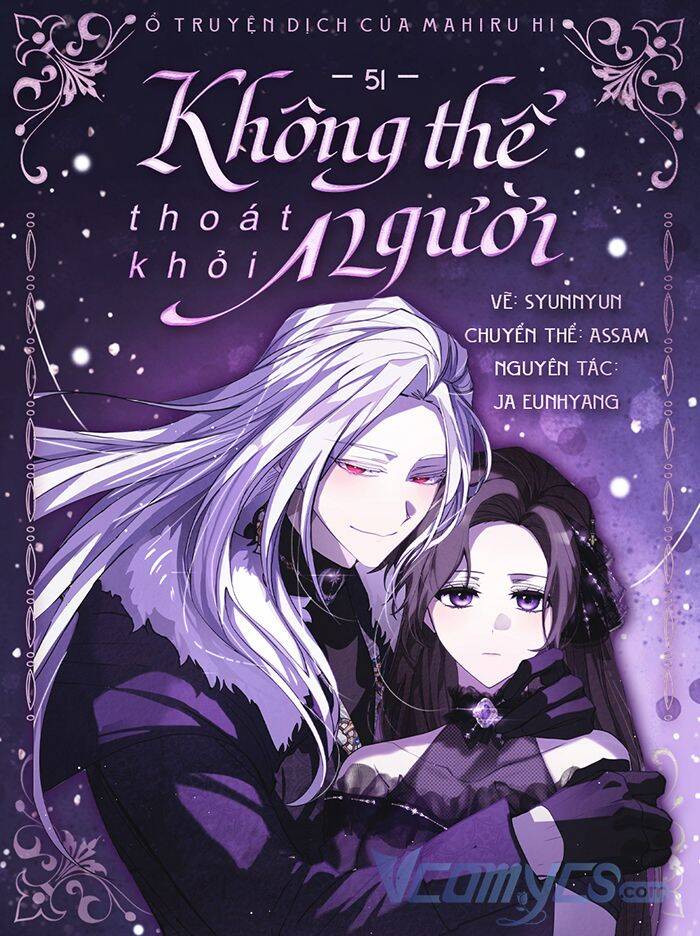 Không Thể Thoát Khỏi Người Chap 51 - Next Chap 52