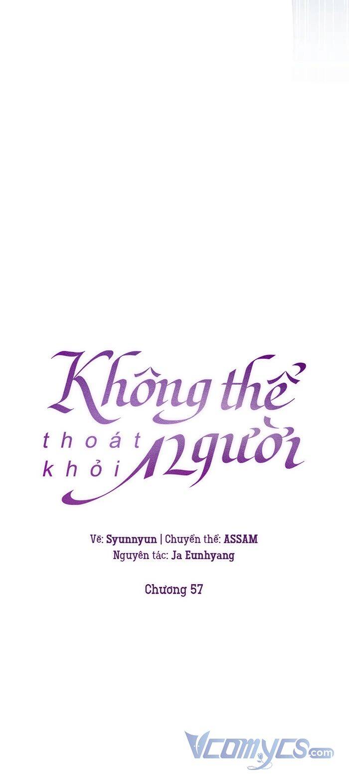 Không Thể Thoát Khỏi Người Chap 57 - Next Chap 58